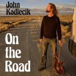 John Kadlecik: On the Road