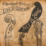 Crooked Still: Live at Grey Fox, July 16, 2006