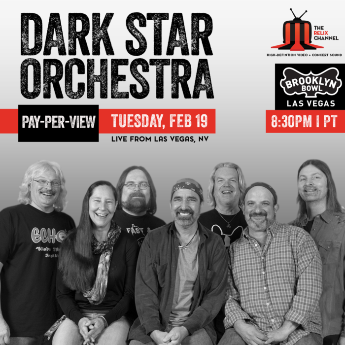 The Relix Channel to Webcast Dark Star Orchestra from Brooklyn Bowl Las Vegas