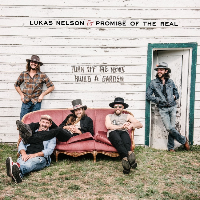 Lukas Nelson & Promise of the Real Share Title Track From Upcoming Album,’Turn Off the News (Build a Garden)’