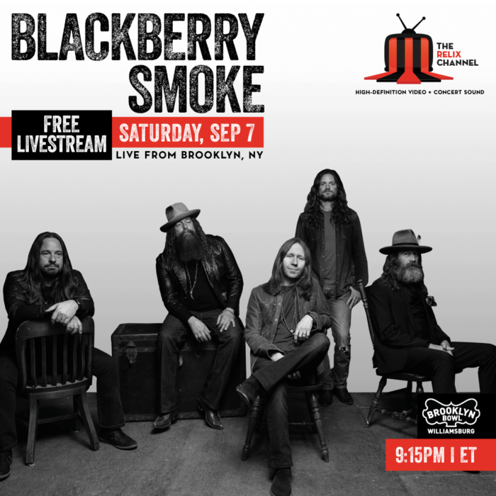 The Relix Channel Schedules Free Blackberry Smoke Livestream