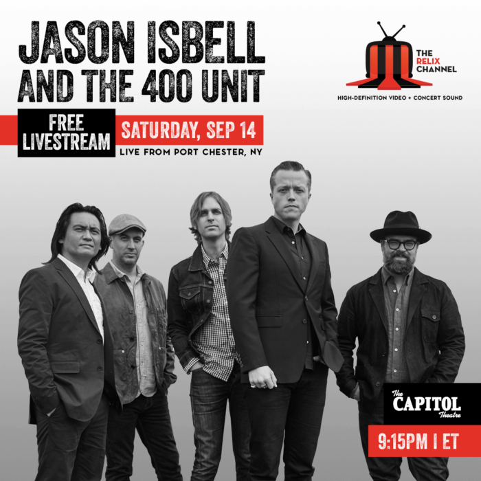 Free Livestream: The Relix Channel Will Broadcast Jason Isbell & The 400 Unit at The Capitol Theatre