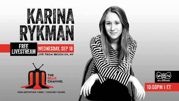 The Relix Channel Announces Free Stream of Karina Rykman at Brooklyn Bowl