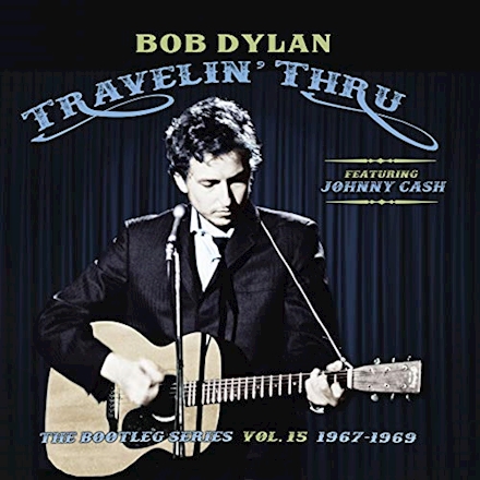 New Bob Dylan Bootlegs Release, ‘Travelin’ Thru,’ to Feature 1969 Johnny Cash Sessions