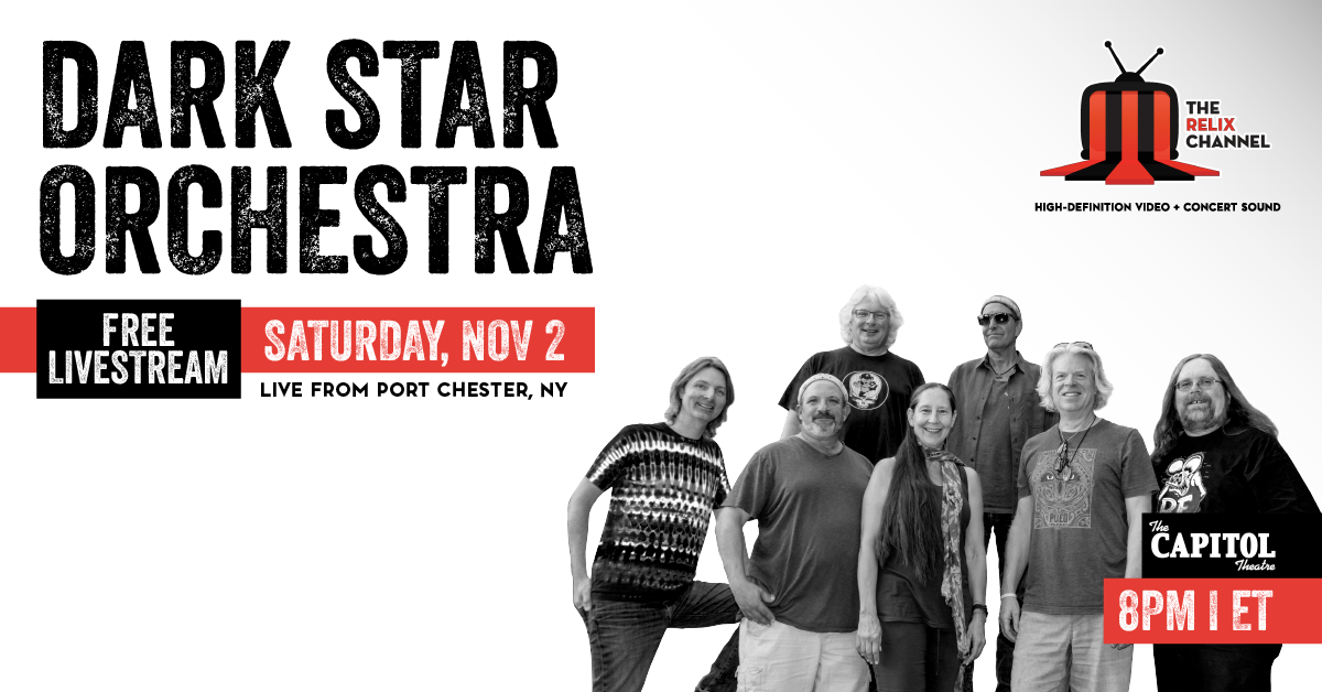 The Relix Channel Announces Free Dark Star Orchestra Livestream From ...