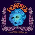 Various Artists: Poppies: Assorted Finery From the First Psychedelic Age