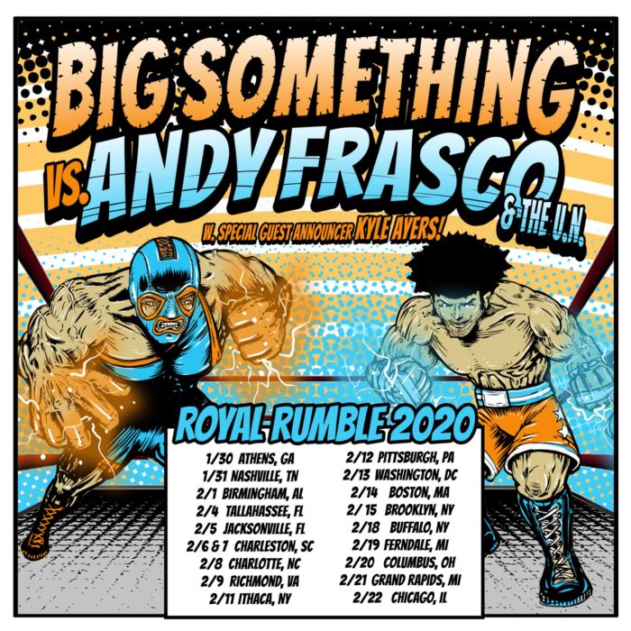 BIG Something Partner with Andy Frasco & The U.N. for ‘Royal Rumble’ Tour