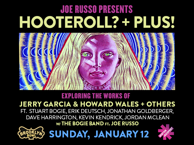 Joe Russo Schedules ‘Hooterall? + Plus!’ Jerry Garcia/Howard Wales Tribute at Brooklyn Bowl