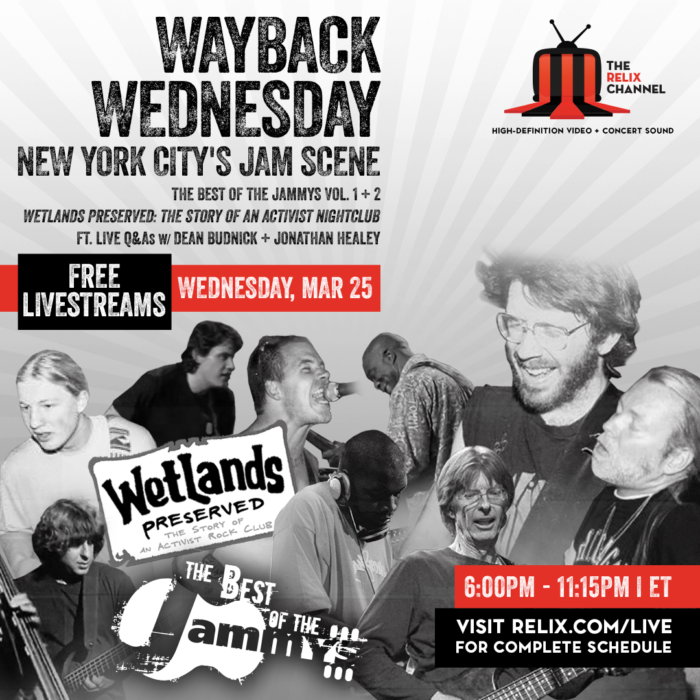 The Relix Channel Schedules “Wayback Wednesday” with Free Broadcasts of ‘Best of The Jammys (Vol 1+2)’ and ‘Wetlands Preserved’ Documentary, Plus Live Q+A
