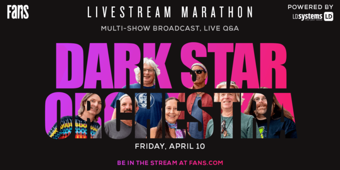 FANS to Present Immersive Dark Star Orchestra Marathon Powered By LD Systems, Featuring Full-Show Broadcasts and Live Interviews