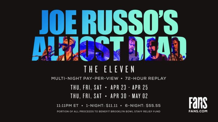 Couch Tour Alert: FANS Schedules 6-Night Joe Russo’s Almost Dead Broadcast