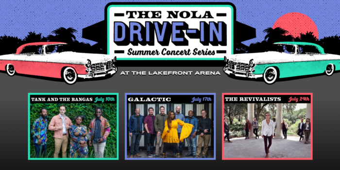 Galactic, The Revivalists, Tank and the Bangas to Perform During ‘The NOLA Drive-In Summer Concert Series’