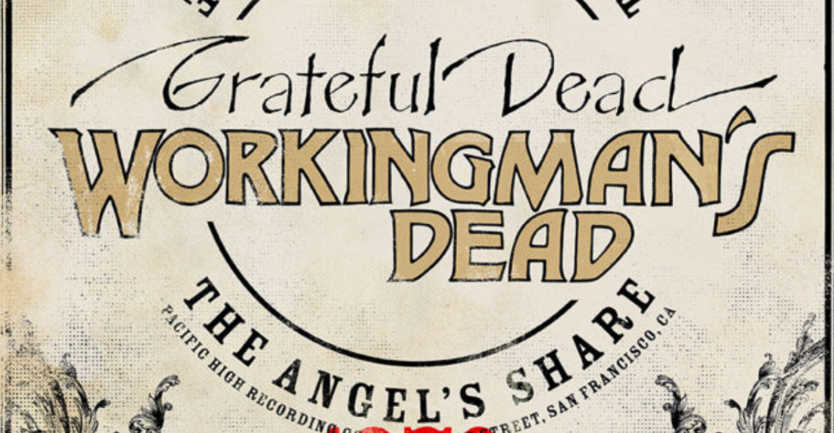 Workingmans Dead: The Angels Share Digital