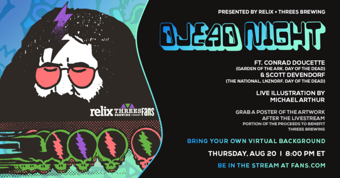 Conrad Doucette and The National’s Scott Devendorf to Spin Grateful Dead Tunes for Virtual DJead Night
