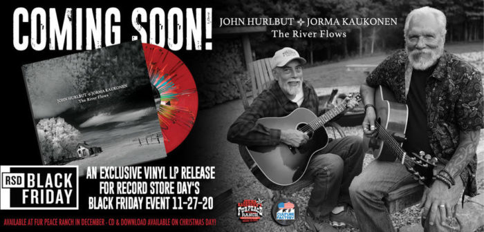 Jorma Kaukonen and John Hurlbut Announce Record Store Day Release ‘The River Flows’