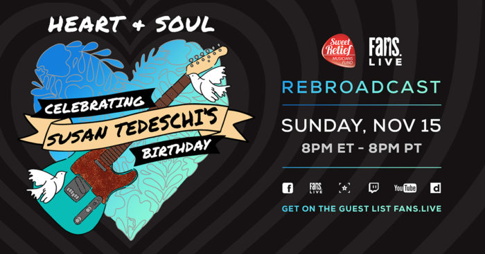 FANS to Rebroadcast “Heart + Soul: Celebrating Susan Tedeschi’s Birthday”