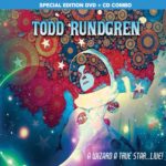 Todd Rundgren: A Wizard, a True Star … Live!