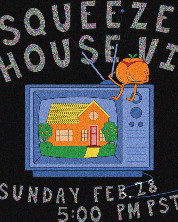 The Main Squeeze Announce Sixth ‘Squeeze House’ Livestream