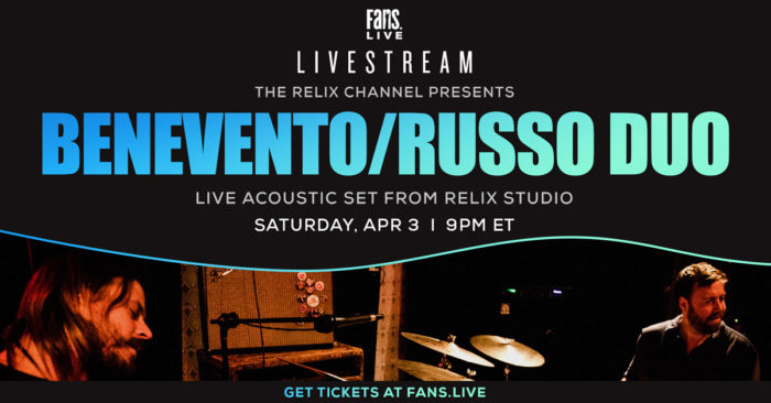 Benevento/Russo Duo Announce Acoustic Livestream on FANS