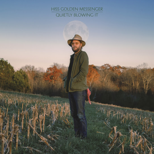 Hiss Golden Messenger Announce ‘Quietly Blowing It,’ Share Single “If It Comes in the Morning”