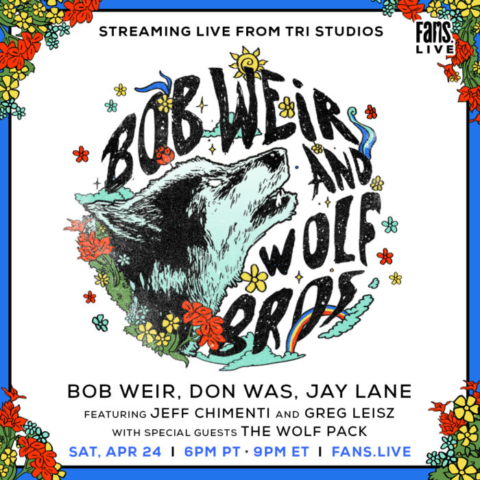 Bob Weir Schedules FANS Livestream with Wolf Bros, Jeff Chimenti, Greg