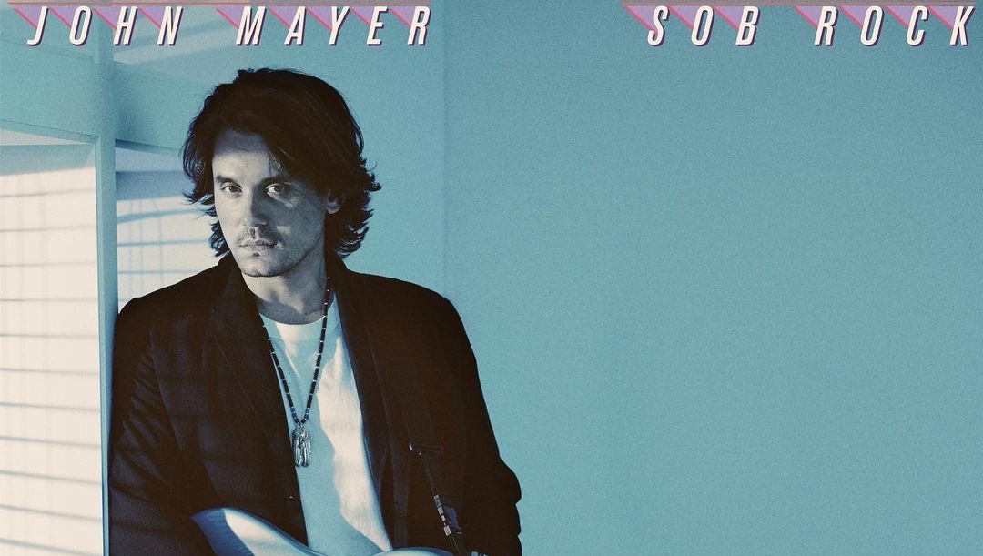 John Mayer Sets Release Date for New Solo Album, 'Sob Rock'