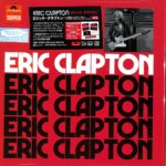 Eric Clapton: Eric Clapton: Anniversary Deluxe Edition