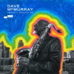 Dave McMurray:  Grateful Deadication