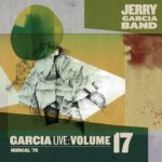 Jerry Garcia Band: GarciaLive Volume 17: NorCal ’76