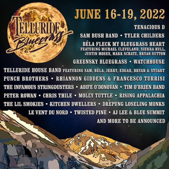 Telluride Bluegrass Festival 2023 | Lineup, Tickets and Info