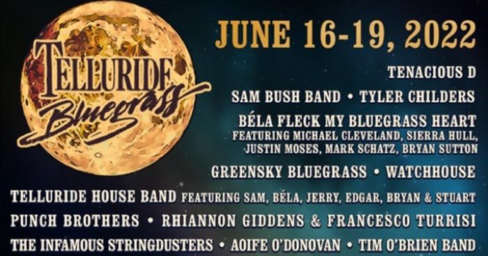 Telluride Bluegrass Festival Shares 2022 Lineup: Tyler Childers, Greensky Bluegrass, The Infamous Stringdusters and More