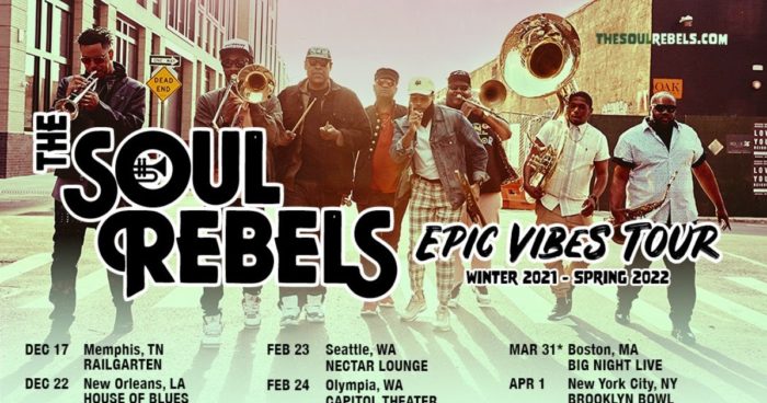 The Soul Rebels Announce ‘Epic Vibes Tour’ Part 2