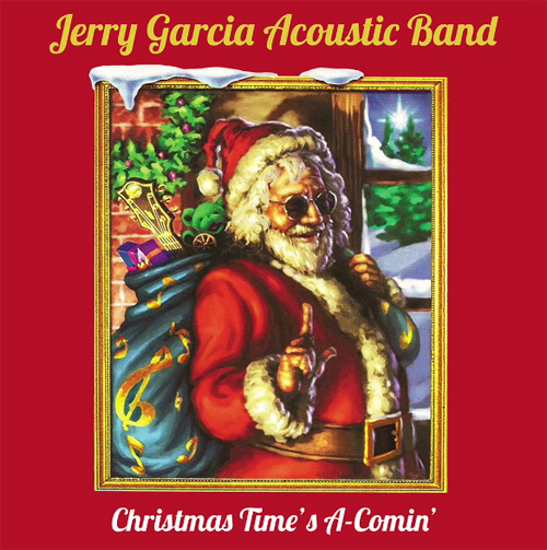 It’s Time For Jerry Garcia’s Acoustic Christmas