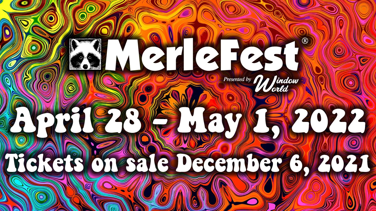 Merlefest 2022 Schedule Merlefest Shares Second Round Of Artist Additions