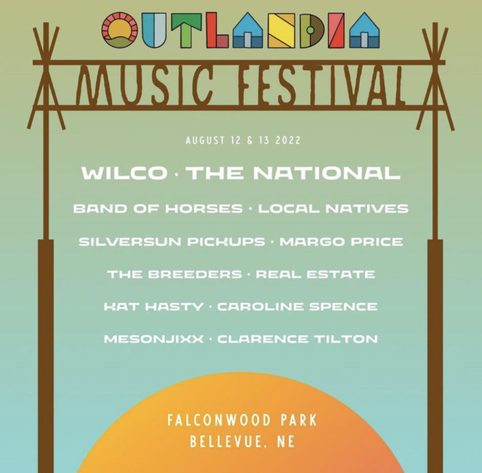 Outlandia Music Festival Shares Artist Lineup Wilco, The National