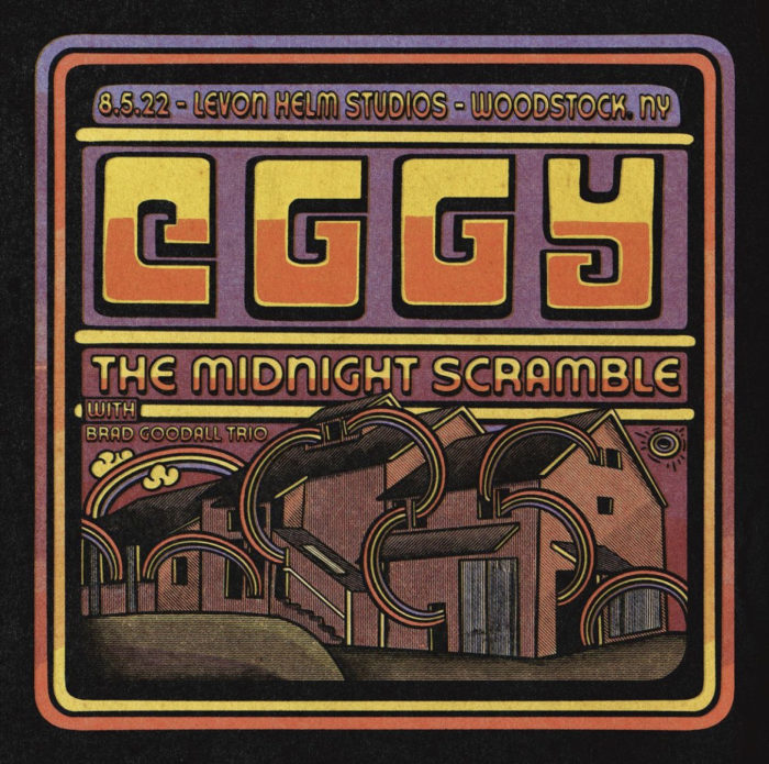 Eggy Announce Midnight Scramble at Levon Helm Studios
