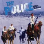 The Police: Around The World Restored & Expanded