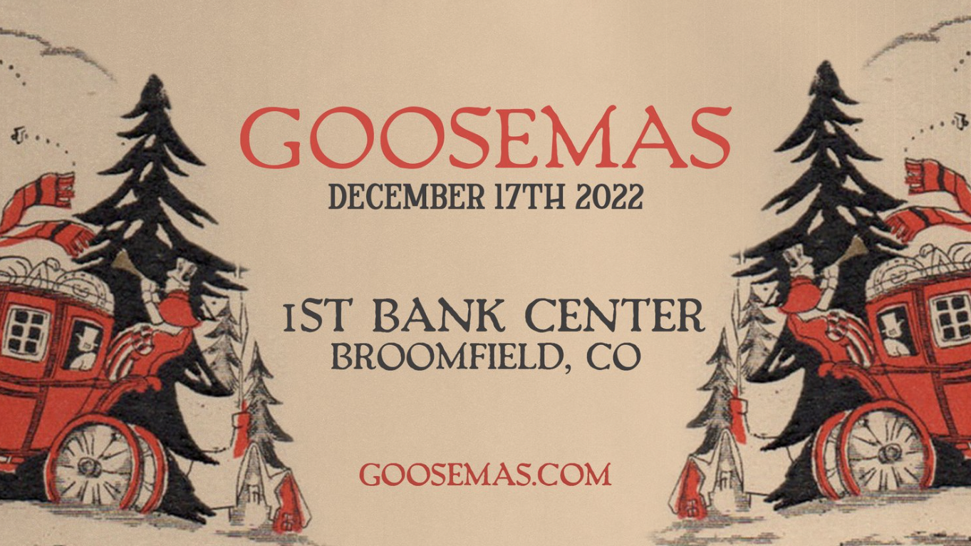 Watch Now Goose Unveil Date and Location for Goosemas Celebration in