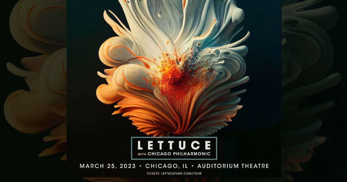Lettuce to Perform With Chicago Philharmonic at Auditorium Theatre - Vimarsana News