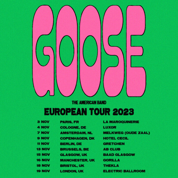 Goose Announce First Ever European/U.K. Tour