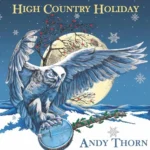 Andy Thorn: High Country Holiday