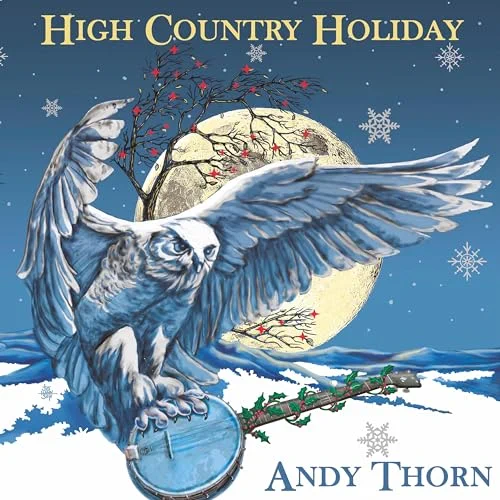 Andy Thorn: High Country Holiday - Vimarsana News