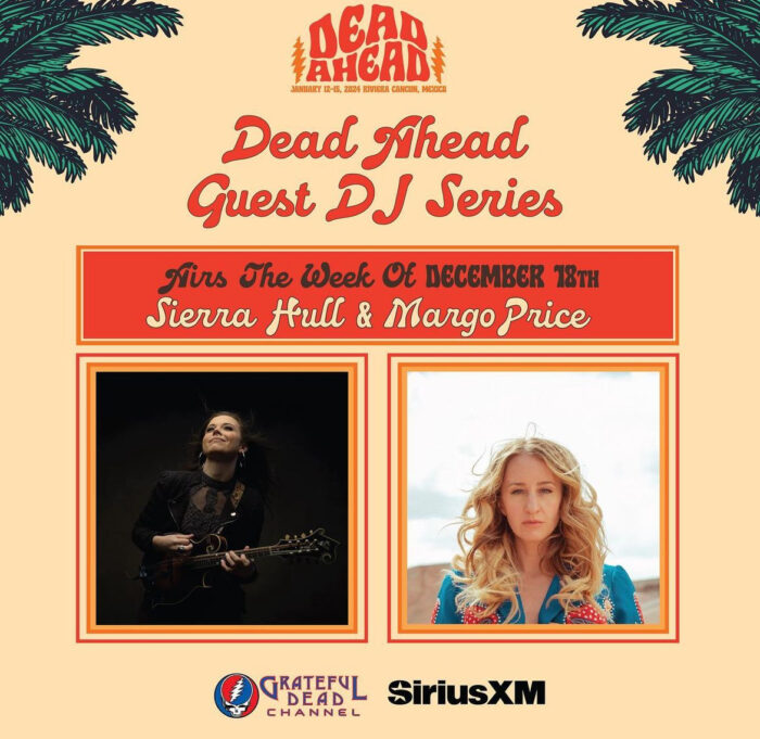 Margo Price and Sierra Hull to Guest DJ on  SiriusXM’s Grateful Dead Channel