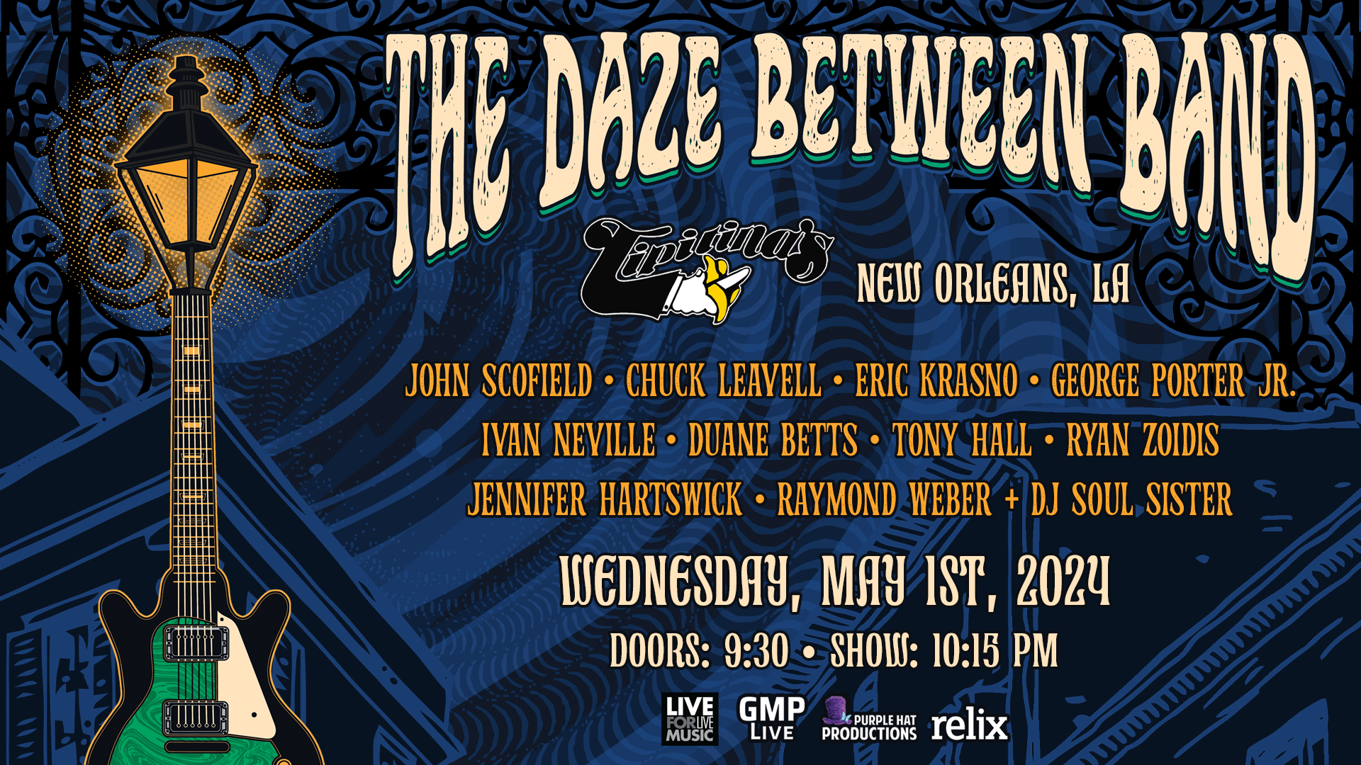 Daze Between New Orleans Details Late Night Show at Tipitina's, Featuring John Scofield, Chuck Leavell and More - Vimarsana News