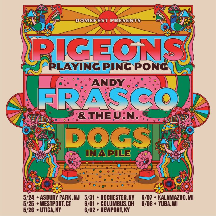Pigeons Playing Ping Pong, Andy Frasco & the U.N. and Dogs in a Pile Unite for Pigeons Frasco Dogs Tour