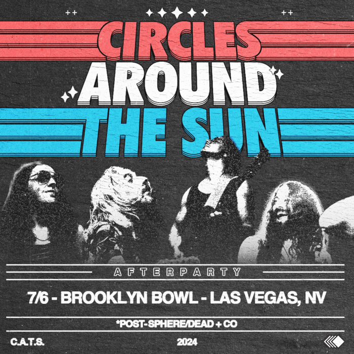 Circles Around the Sun Plot Post-Dead & Company After Party at Brooklyn Bowl Vegas