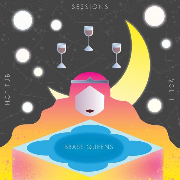 Listen: Brass Queens Preview New LP ‘Hot Tub Sessions Vol. 1’ with Sophomore Single “Karma Queen”