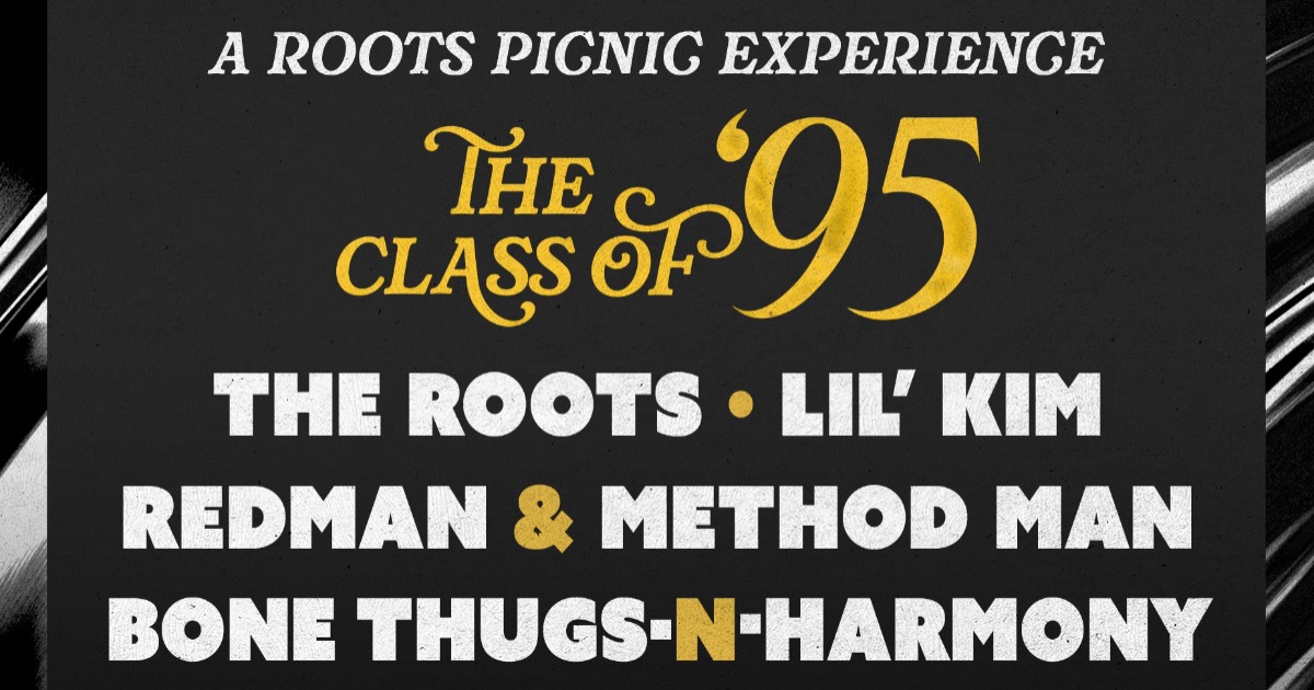 The Roots Announce "A Roots Picnic Experience: Class of '95" at Hollywood Bowl: Lil' Kim, Method Man & Redman, Bone Thugs-N-Harmony, Raekwon and More