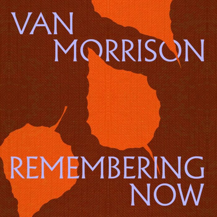 Listen: Van Morrison Previews New Album ‘Remembering Now’ with “Down To Joy”