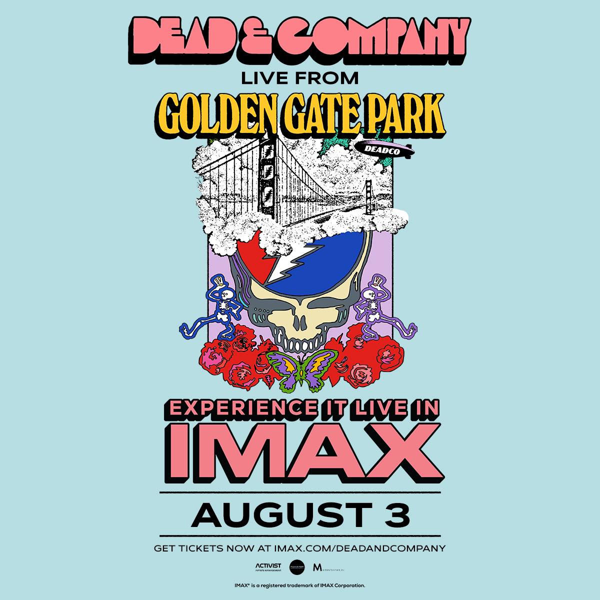 Dead & Company’s Sold-Out Golden Gate Sunday Concert to Stream Live at Select IMAX Theaters